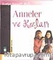 Anneler ve Kızları