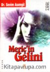 Meriç'in Gelini