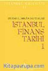 İstanbul Finans Tarihi Cilt 1