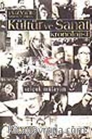 Yüzyılın Kültür ve Sanat Kronolojisi