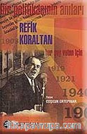 Refik Koraltan - Bir Politikacının Anıları