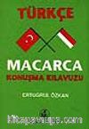 Türkçe-Macarca Konuşma Kılavuzu
