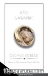 Ölümlü Olmak