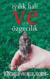 İyilik Hali ve Özgecilik
