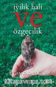 İyilik Hali ve Özgecilik