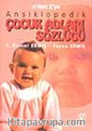 A'dan Z'ye Ansiklopedik Çocuk Adları Sözlüğü