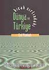 Bıçak Sırtındaki Dünya ve Türkiye
