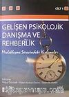 Gelişen Psikolojik Danışma ve Rehberlik (Cilt 1)