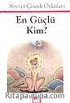 En Güçlü Kim?