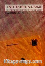 Entelektüelin Dramı - 12 Eylül'ün Cadı Kazanı