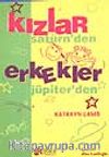 Kızlar Satürn'den Erkekler Jüpiter'den