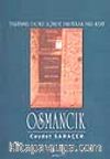 Osmancık/ Tarihsel Doku İçinde Unutulan Bir Kent