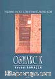 Osmancık/ Tarihsel Doku İçinde Unutulan Bir Kent