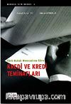 Türk Hukuk Mevzuatına Göre Kredi ve Kredi Teminatları