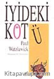İyideki Kötü