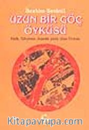 Uzun Bir Göç Öyküsü