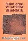 Bilimlerde ve Sanatta Diyalektik