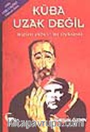 Küba Uzak Değil