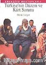Türkiye'nin Düzeni ve Kürt Sorunu