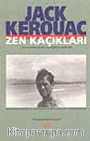 Zen Kaçıkları -Dharma Serserileri-