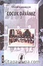 Çocuk Davamız-2