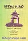 Kutsal Miras- Şamanlık ve Jung Psikolojisi