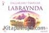 Dağlardaki Tanrılar Labraynda