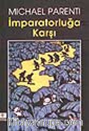 İmparatorluğa Karşı