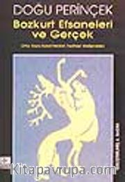 Bozkurt Efsaneleri ve Gerçek