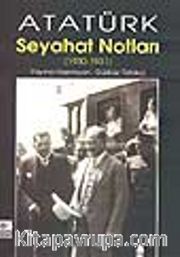 Atatürk Seyahat Notları