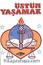 Üstün Yaşamak