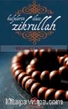 Kalplerin İlacı Zikrullah