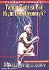 Tabiat Tanrısı Pan Niçin Lânetlenmişti?