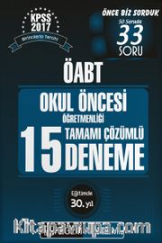 2017 KPSS ÖABT Okul Öncesi Öğretmenliği Tamamı Çözümlü 15 Deneme
