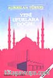 Yeni Ufuklara Doğru