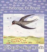 Kırlangıç Ev Arıyor