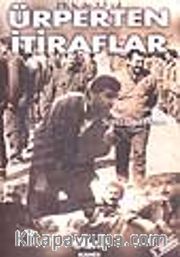 Ürperten İtiraflar / PKK ile 3.5 Yıl