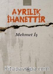 Ayrılık İhanettir