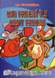 Kır Faresi ile Kent Faresi
