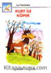 Kurt ile Köpek (İri Harfli Kitaplar)