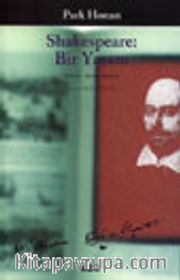 Shakespeare: Bir Yaşam