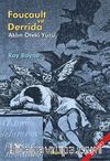 Foucault ve Derrida Aklın Öteki Yüzü