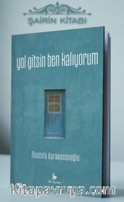 Yol Gitsin Ben Kalıyorum