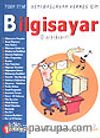 Bilgisayar Rehberi & 7'den 77'ye Yeni Başlayan Herkes İçin