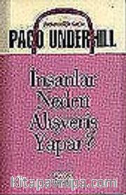 İnsanlar Neden Alışveriş Yapar?<br />Perakendiciliğin'Guru'su