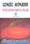 Gün Uzar Yüzyıl Olur