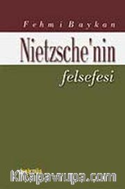 Nietzsche'nin Felsefesi