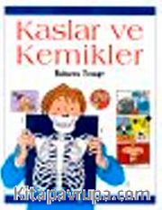 Kaslar ve Kemikler