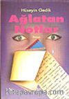 Ağlatan Notlar