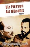 Bir Firavun Bir Mücahit